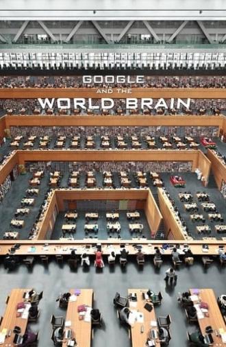 Google and the World Brain (2013)