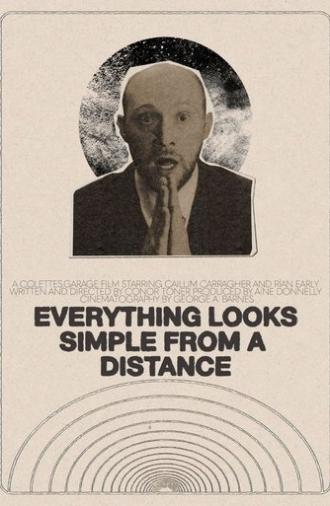 Everything Looks Simple from a Distance (2023)