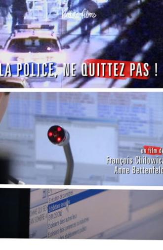 Police, ne quittez pas ! (2015)