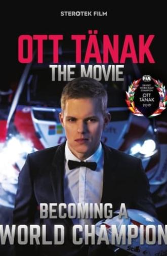 Ott Tänak - The Movie (2019)