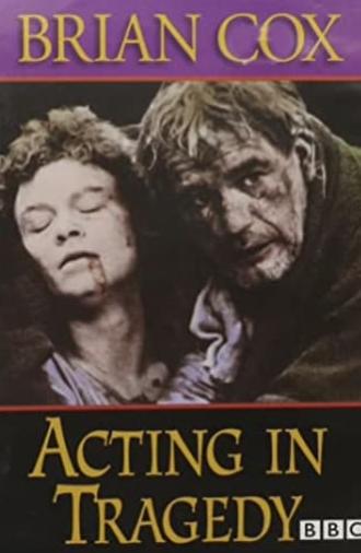 Brian Cox on Acting in Tragedy (1989)