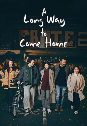 A Long Way to Come Home (2023)