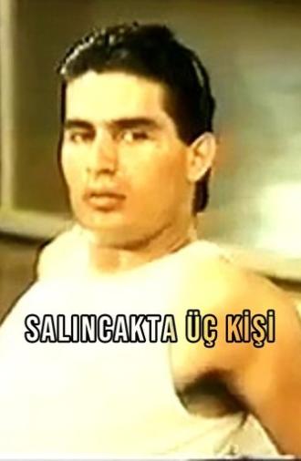 Salıncakta Üç Kişi (1988)
