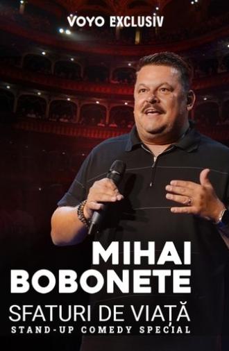 Mihai Bobonete: Life advice (2025)
