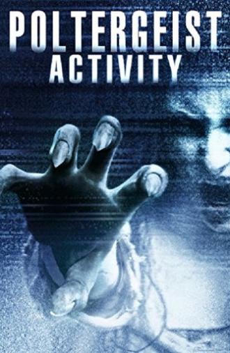 Poltergeist Activity (2015)