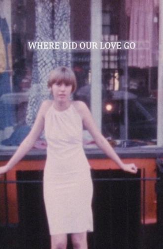 Where Did Our Love Go (1966)
