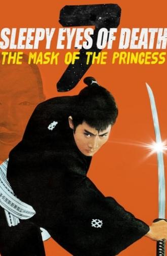 Sleepy Eyes of Death 7: The Mask of the Princess (1966)