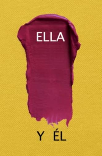 Ella    y Él (2019)