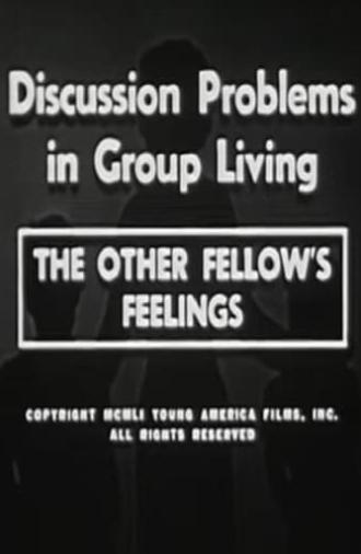 The Other Fellow's Feelings (1951)