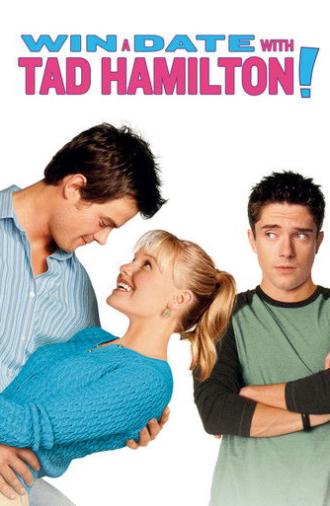 Win a Date with Tad Hamilton! (2004)
