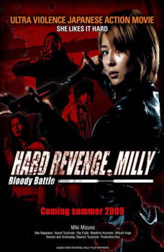 Hard Revenge, Milly: Bloody Battle (2009)