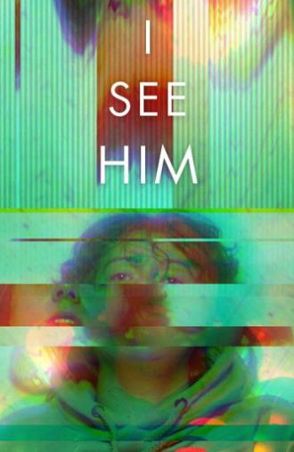 I See Him (2025)