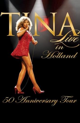 Tina!: 50th Anniversary Tour - Live in Holland (2009)