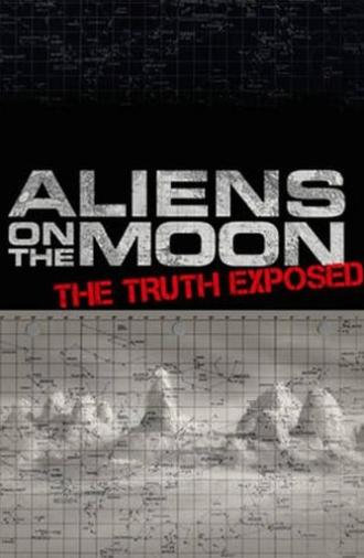 Aliens on the Moon: The Truth Exposed (2014)