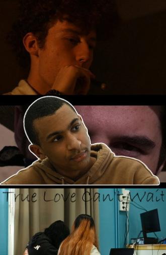 True Love Can't Wait (2026)