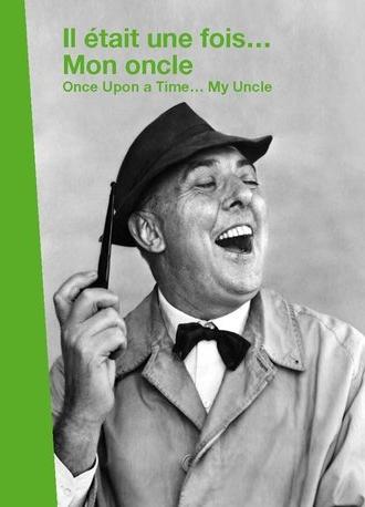 Il était une fois... « Mon Oncle » (2008)