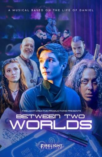Between Two Worlds (2023)