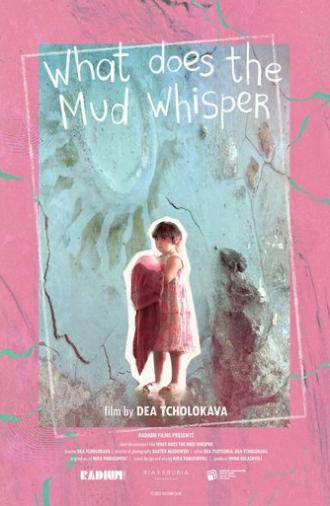 What Does the Mud Whisper (2025)