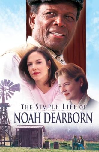 The Simple Life of Noah Dearborn (1999)