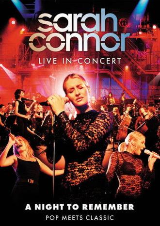 Sarah Connor Live in Concert: A Night to Remember - Pop Meets Classic (2003)