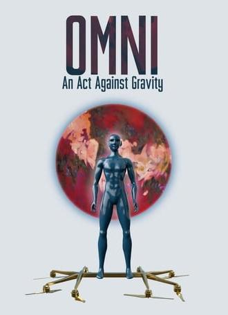 Omni: An Act against Gravity (2018)