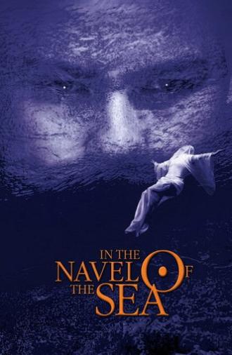In the Navel of the Sea (1998)