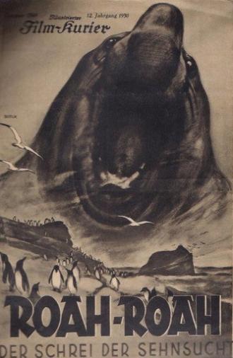 'Roah-Roah!' Der Schrei der Sehnsucht (1930)