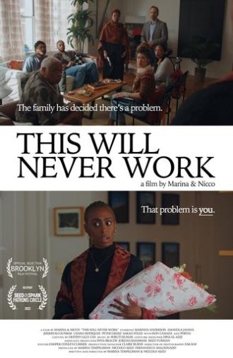 This Will Never Work (2025)