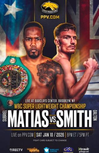 Subriel Matias vs. Dalton Smith (2026)