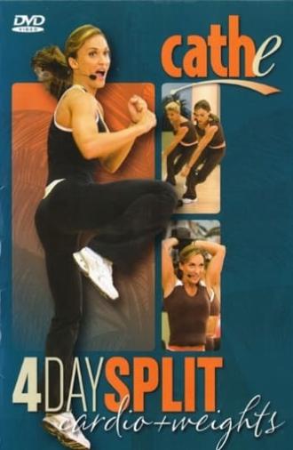 Cathe 4 Day Split Cardio and Weights (2007)