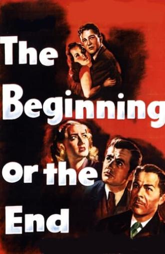 The Beginning or the End (1947)