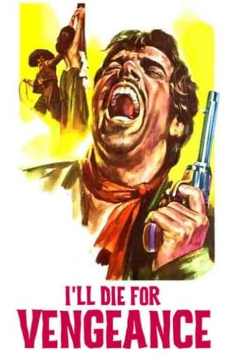 I'll Die for Vengeance (1968)