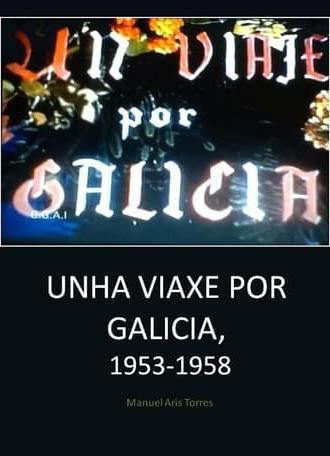 Un viaje por Galicia (1958)