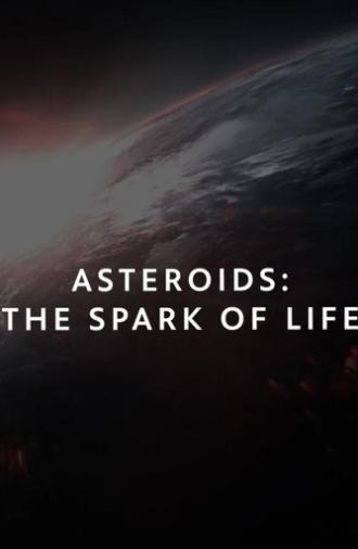 Asteroids: The Spark of Life? (2026)