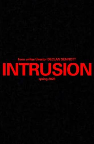 Declan Sennott’s Intrusion (2026)