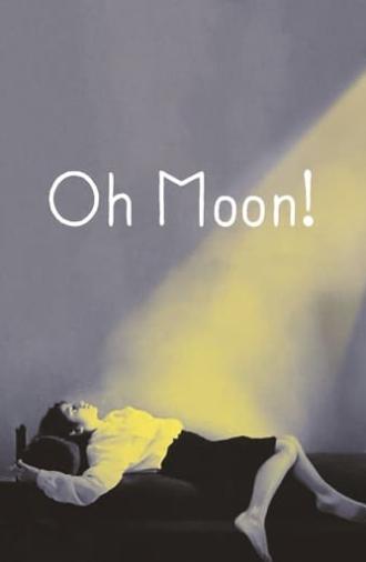 Oh, Moon! (1988)