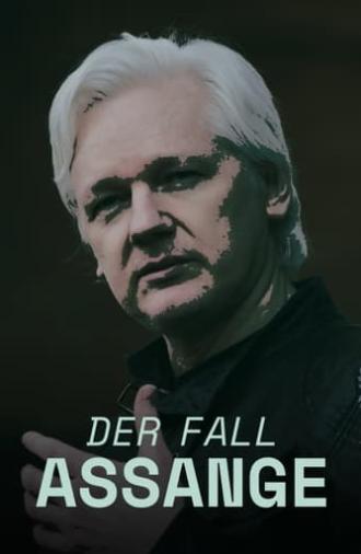 Der Fall Assange: Eine Chronik (2021)