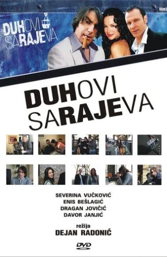 Ghosts of Sarajevo (2007)