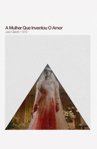 The Woman Who Invented Love (1980)