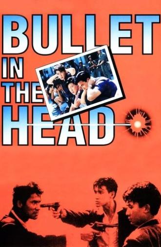Bullet in the Head (1990)
