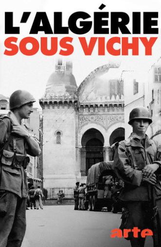 Algeria 1943: A Colony Under Vichy Control (2022)