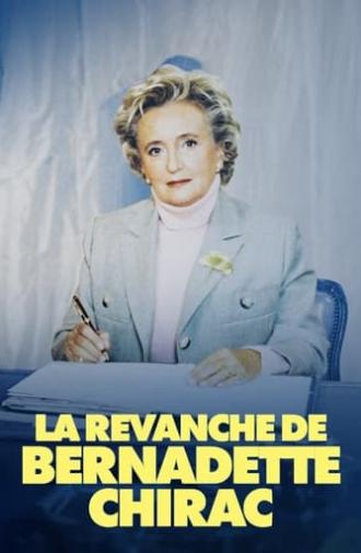 La Revanche de Bernadette Chirac (2023)