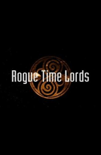 Rogue Time Lords (2007)