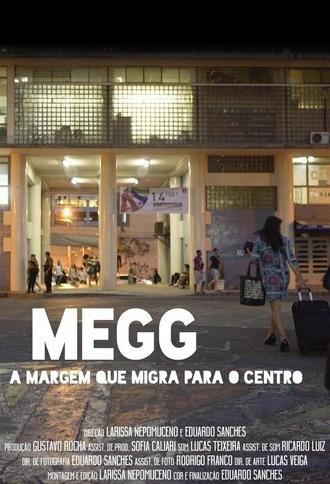 Megg - The Margin Who Migrate to the Center (2018)