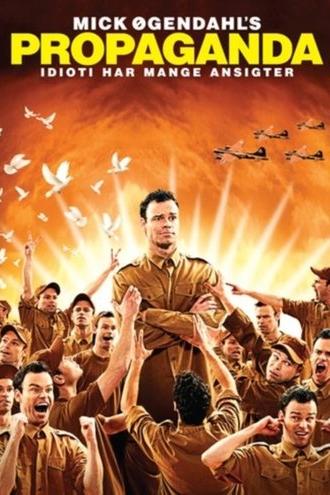 Mick Øgendahl's Propaganda (2010)
