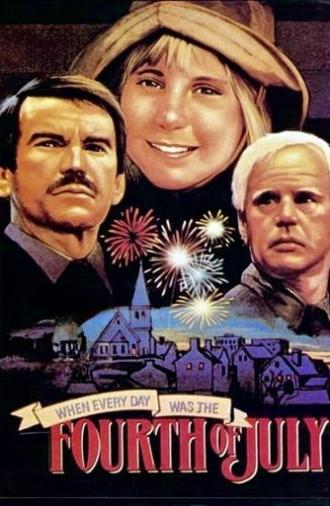 When Every Day Was the Fourth of July (1978)