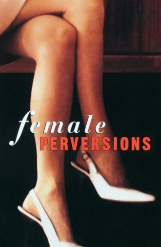 Female Perversions (1997)