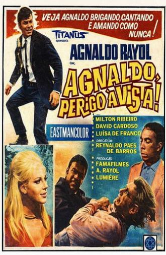 Agnaldo, Perigo à Vista (1969)