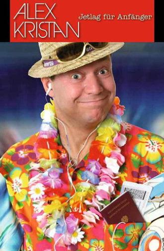 Alex Kristan - Jetlag für Anfänger (2012)