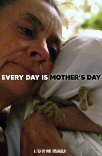 Every Day Is Mother's Day (2025)